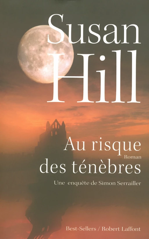 Au risque des ténèbres - Susan Hill - Groupe Robert Laffont