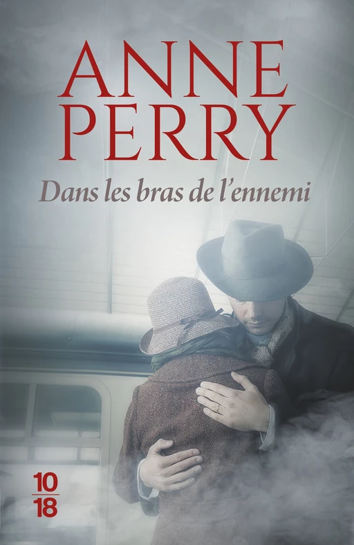 Dans les bras de l'ennemi - Anne Perry - Univers Poche