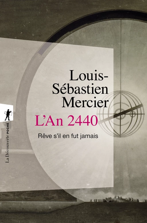 L'An 2440 - Louis-Sébastien Mercier - La Découverte