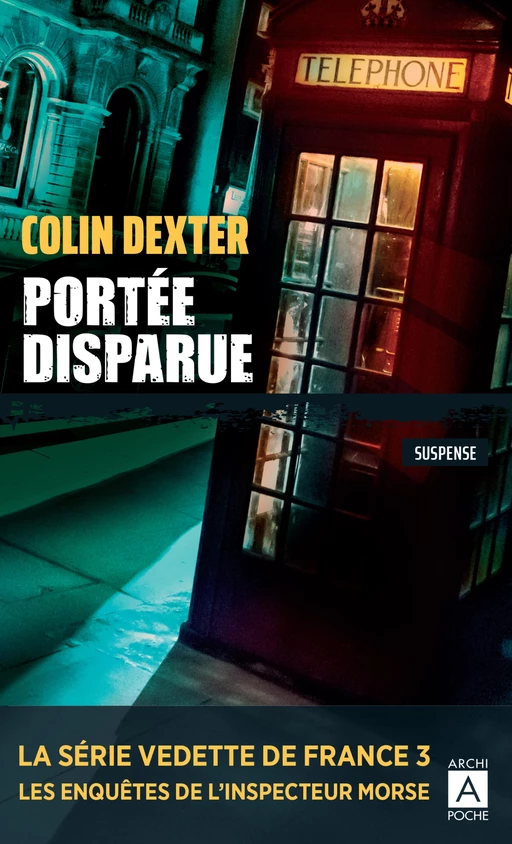 Portée disparue - Colin Dexter - L'Archipel