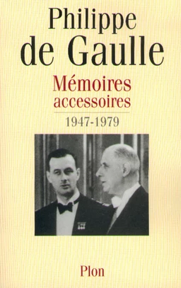 Mémoires accessoires, tome 2 : 1946-1982