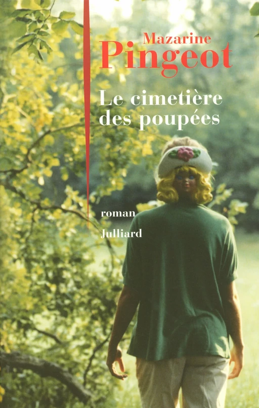 Le Cimetière des poupées - Mazarine Pingeot - Groupe Robert Laffont