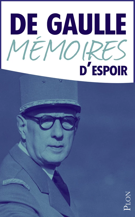 Mémoires d'espoir - Intégrale - Charles de Gaulle - Place des éditeurs