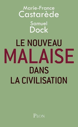 Le nouveau malaise dans la civilisation