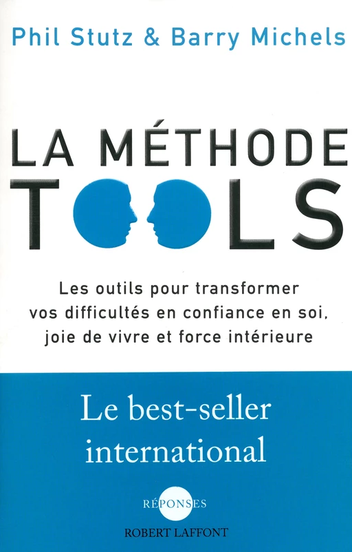 La Méthode Tools - Barry Michels, Phil Stutz - Groupe Robert Laffont