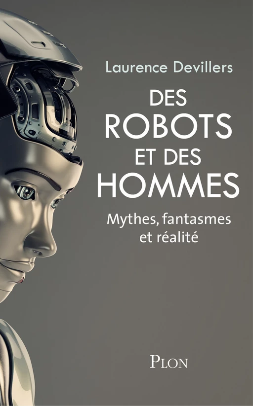 Des robots et des hommes - Laurence Devillers - Place des éditeurs