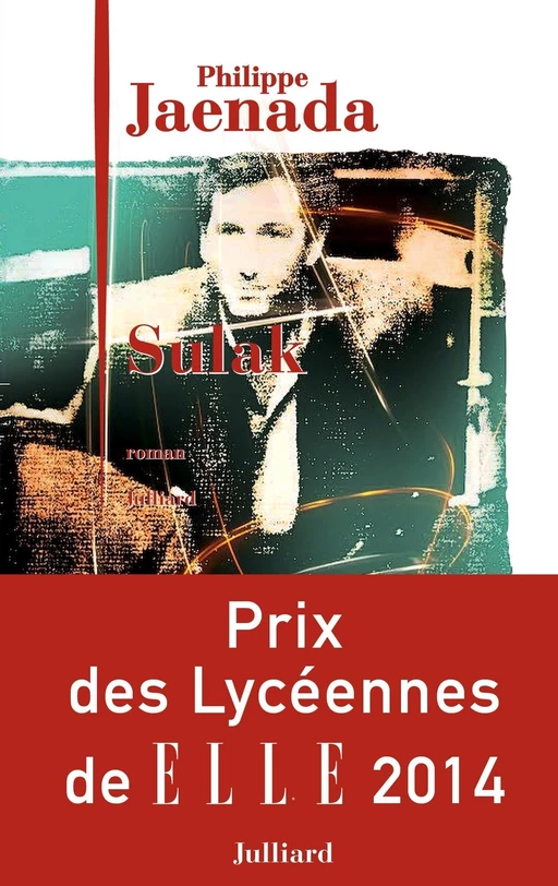 Sulak - Philippe Jaenada - Groupe Robert Laffont