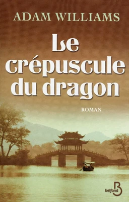 Le Crépuscule du dragon