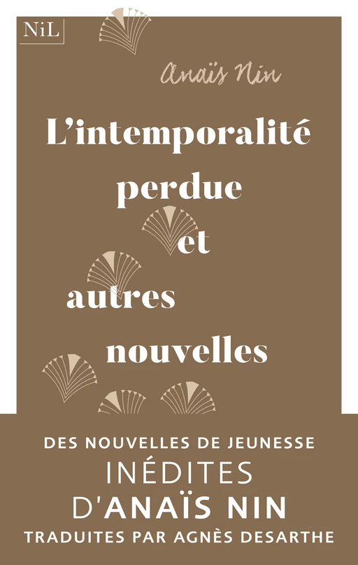 L'Intemporalité perdue et autres nouvelles - Anais Nin - Groupe Robert Laffont