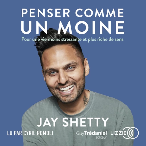 Penser comme un moine - Jay Shetty - Univers Poche