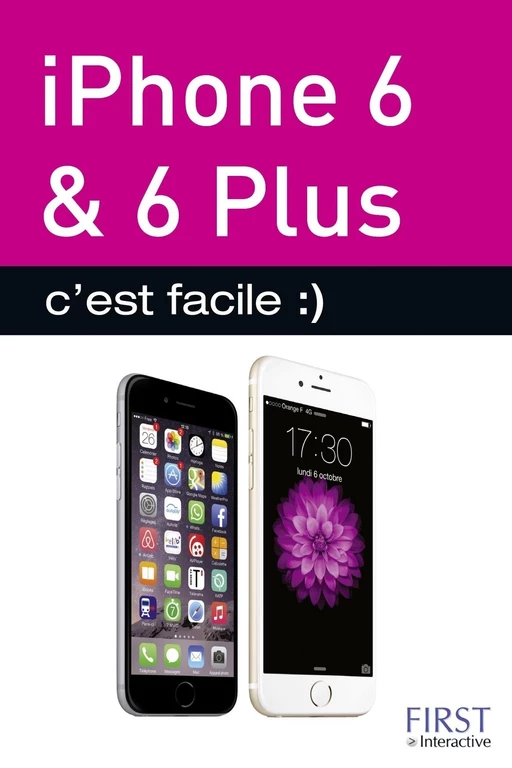 Iphone 6, 6 PLUS c'est facile - Yasmina Lecomte, Sébastien Lecomte - edi8