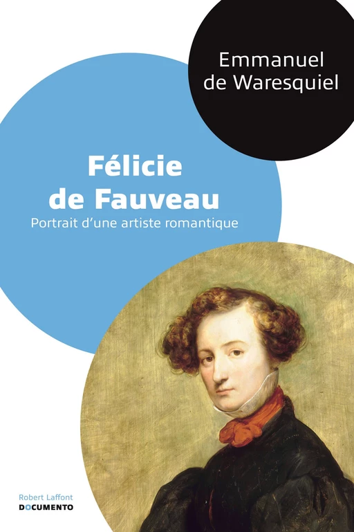 Félicie de Fauveau - Emmanuel de Waresquiel - Groupe Robert Laffont