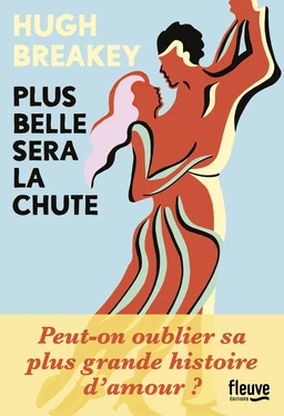 Plus belle sera la chute