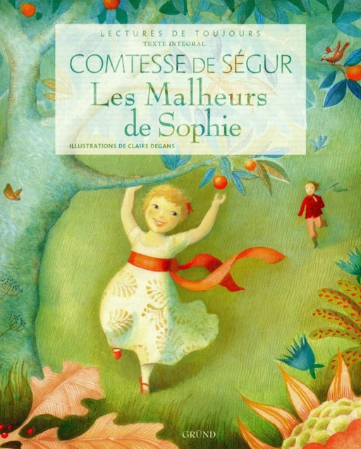 Les malheurs de Sophie - Sophie de Comtesse de Ségur, Claire DEGANS - edi8