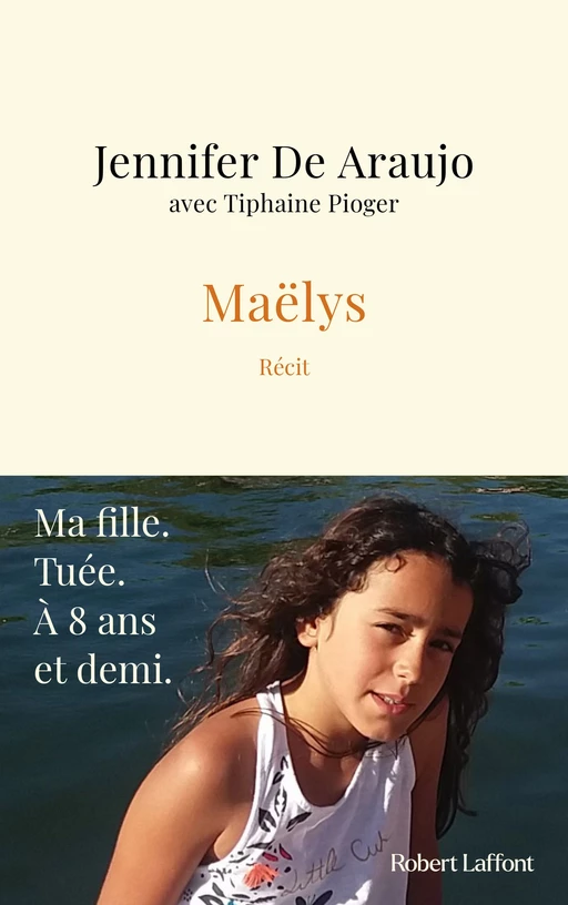 Maëlys - Jennifer de Araujo, Tiphaine Pioger - Groupe Robert Laffont