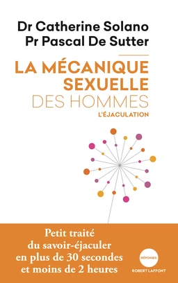 La Mécanique sexuelle des hommes - 1