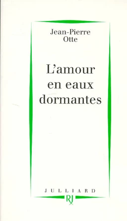 L'amour en eau dormante