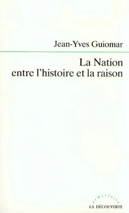 La Nation entre l'histoire et la raison