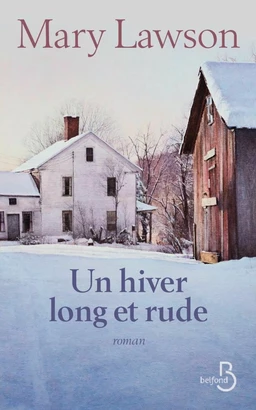 Un hiver long et rude