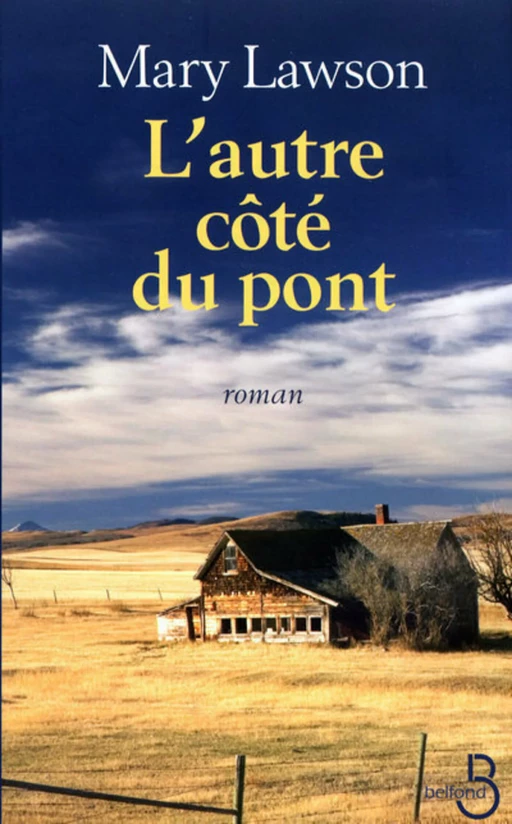 L'autre côté du pont - Mary Lawson - Place des éditeurs