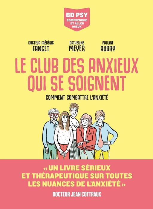 Le Club des anxieux qui se soignent - Comment combattre l'anxiété - Frédéric Fanget - Groupe Margot