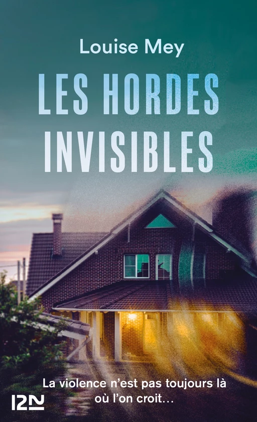 Les Hordes invisibles - Louise Mey - Univers Poche