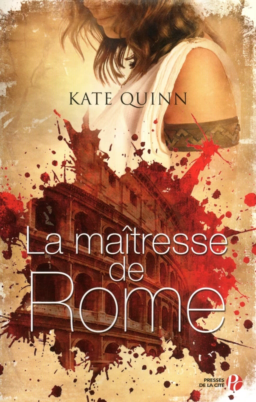 La Maîtresse de Rome - Kate Quinn - Place des éditeurs