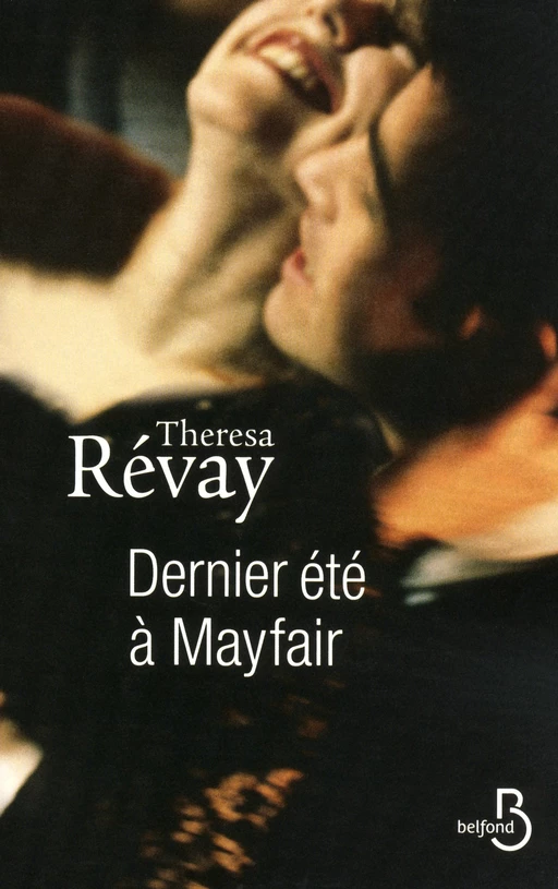 Dernier Eté à Mayfair - Thérésa Révay - Place des éditeurs