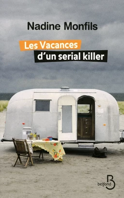 Les vacances d'un sérial killer