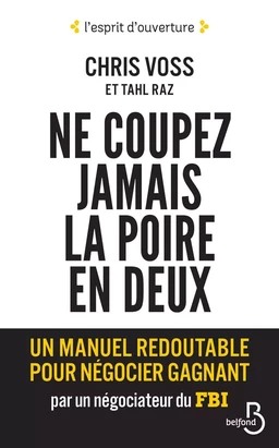 Ne coupez jamais la poire en deux