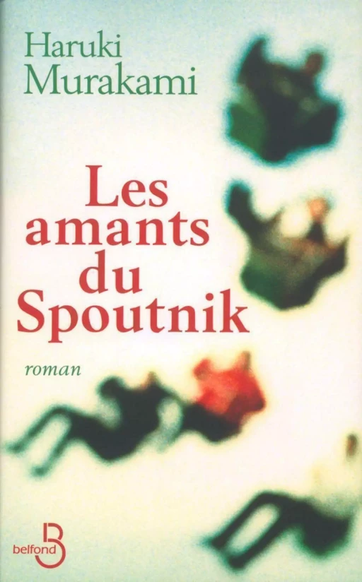 Les Amants du Spoutnik - Haruki Murakami - Place des éditeurs