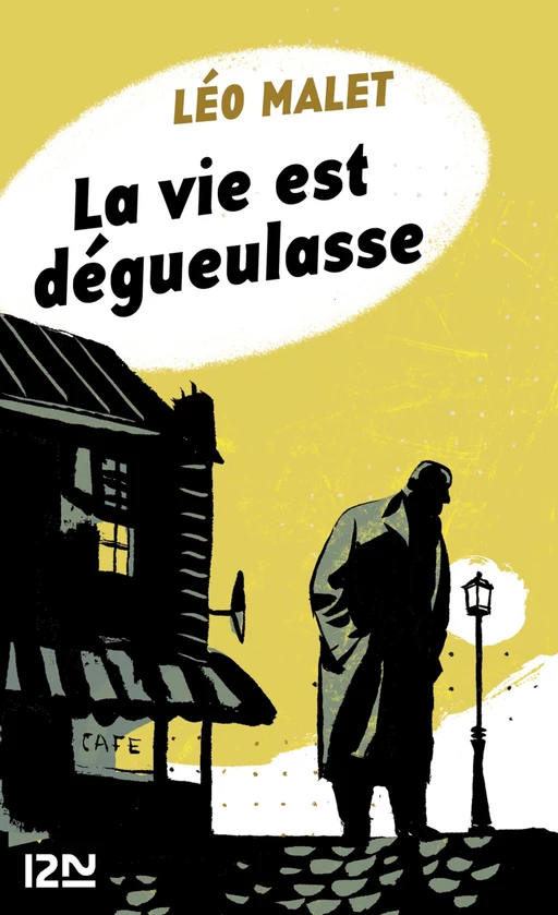 La vie est dégueulasse - Frank Harding - Univers Poche