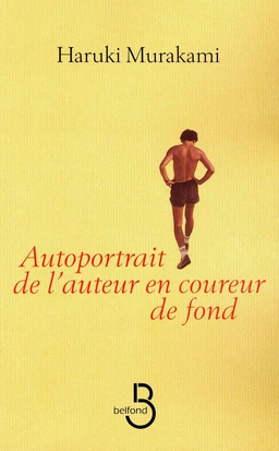 Autoportrait de l'auteur en coureur de fond