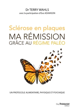 Sclérose en plaques, ma rémission grâce au régime paléo - Un protocole alimentaire, physique et psyc