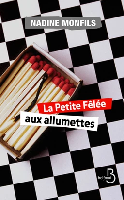 La Petite Fêlée aux allumettes