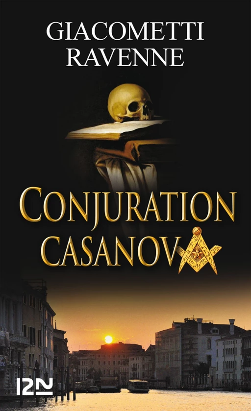 Conjuration Casanova - Éric GIACOMETTI, Jacques RAVENNE - Univers Poche