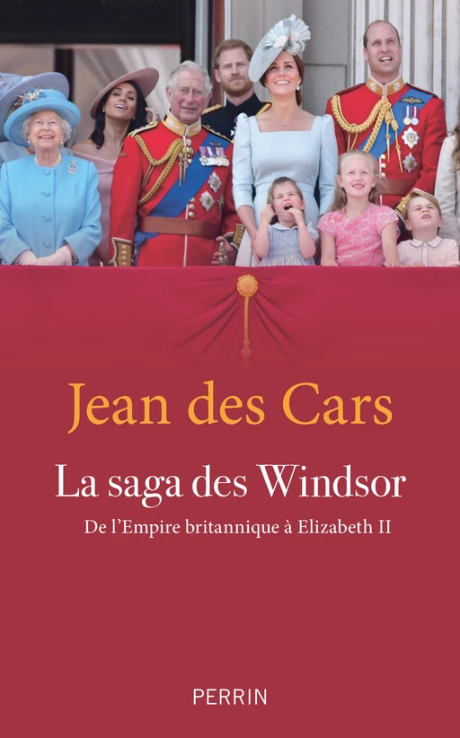 La saga des Windsor (édition cartonnée) - Jean des Cars - Place des éditeurs