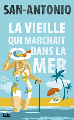 La vieille qui marchait dans la mer