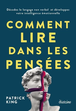 Comment lire dans les pensées