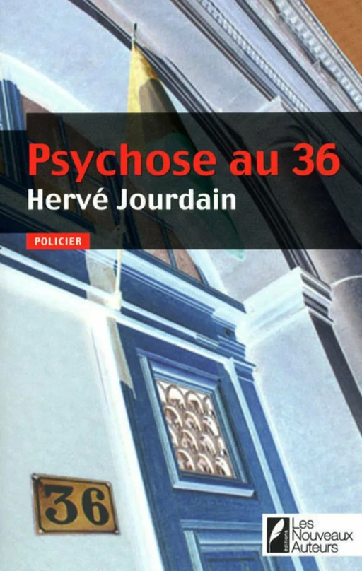 Psychose au 36 - Hervé JOURDAIN - Editions Prisma