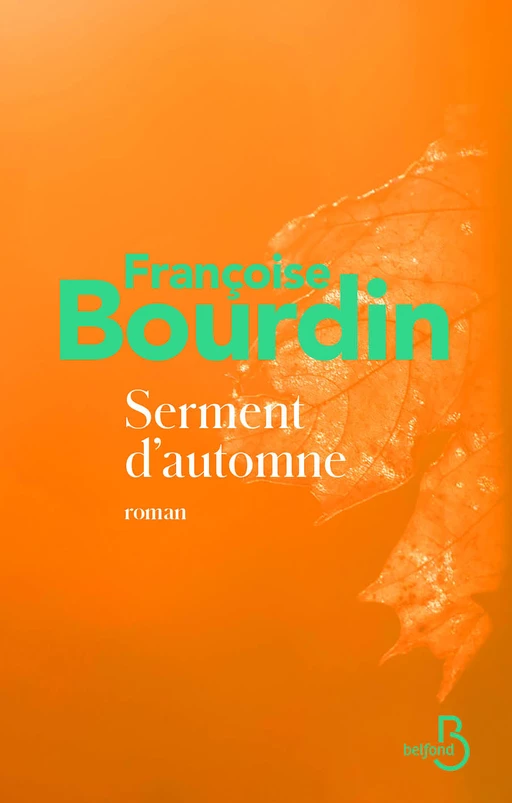 Serment d'automne - Françoise Bourdin - Place des éditeurs