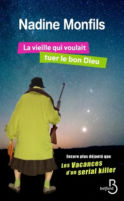 La vieille qui voulait tuer le bon dieu