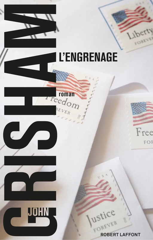 L'Engrenage - John Grisham - Groupe Robert Laffont