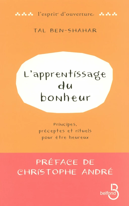 L'Apprentissage du bonheur : - Tal Ben-Shahar - Place des éditeurs