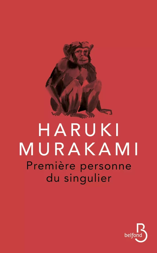 Première Personne du singulier - Haruki Murakami - Place des éditeurs