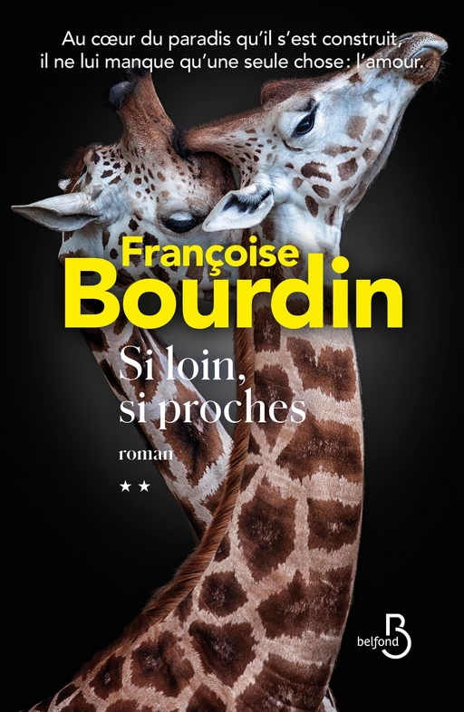 Si loin, si proches - Françoise Bourdin - Place des éditeurs