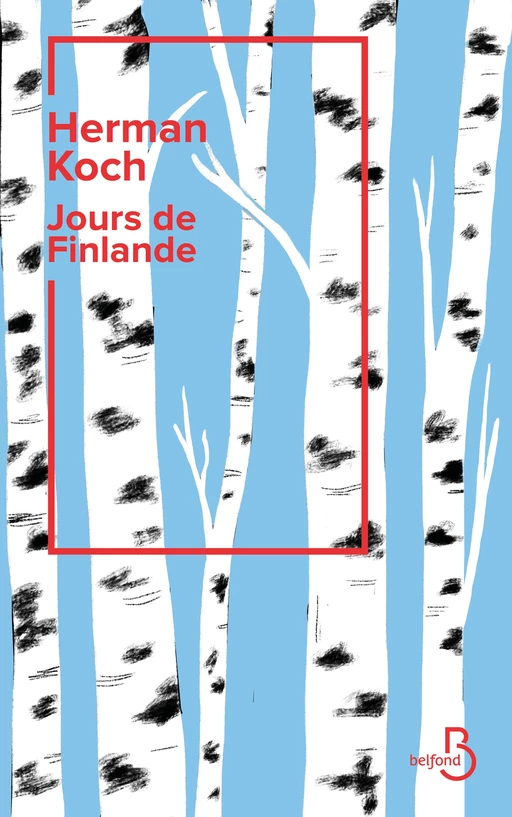 Jours de Finlande - Herman Koch - Place des éditeurs