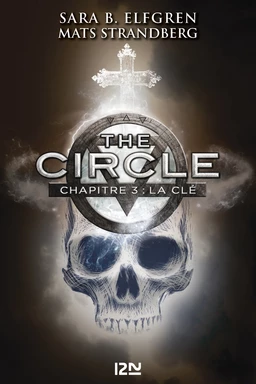 The Circle - chapitre 3 : La clé