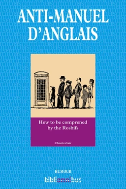 Anti-manuel d'anglais