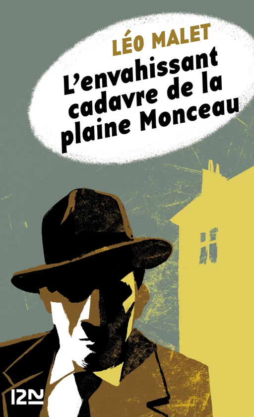 L'envahissant cadavre de la plaine Monceau - Léo Malet - Univers Poche